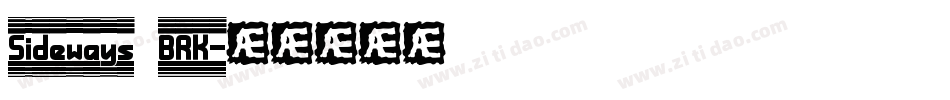 Sideways BRK字体转换